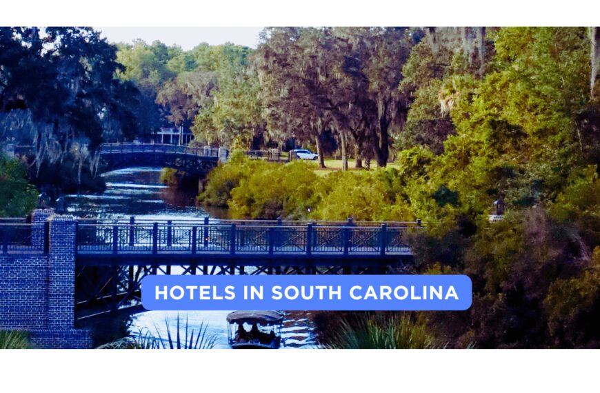 Best Hotels in South Carolina